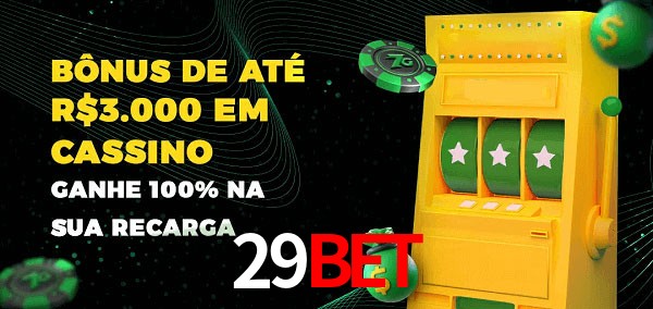 29BET melhor bônus de depósito