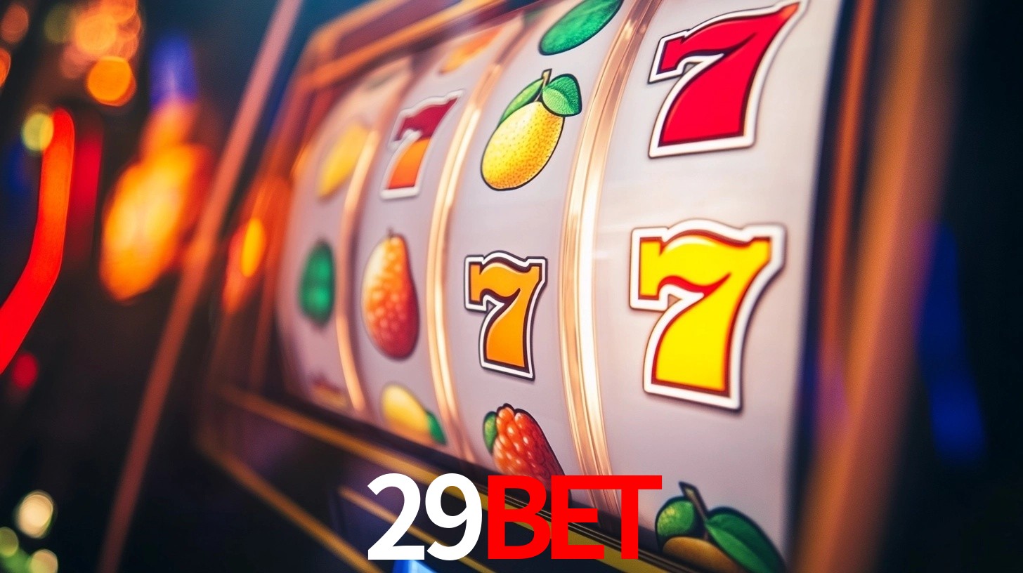 29BET: Jogos de Caça-Níqueis-Altas Recompensas, Roleta-Velocidade, Blackjack-Desafios Máximos